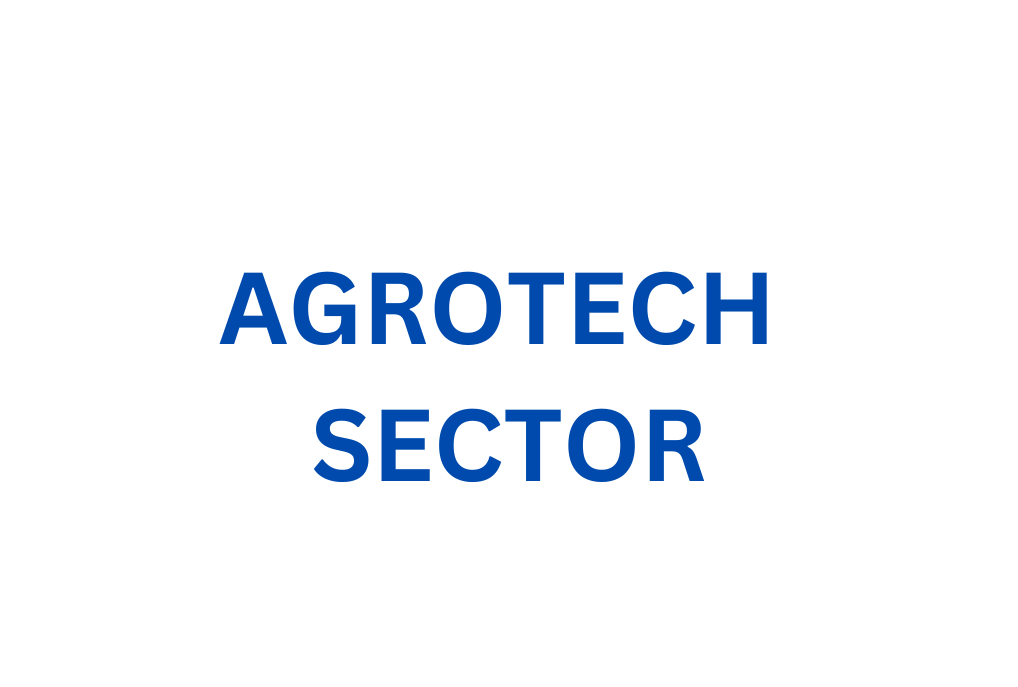 AGROTECH SECTOR