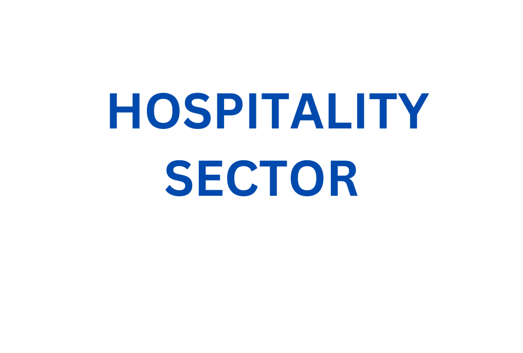 HOSPITALITY SECTOR
